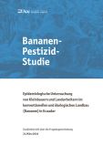 Broschüre »Bananen-Pestizid-Studie« (AEGU – Ärztinnen und Ärzte für eine gesunde Umwelt)